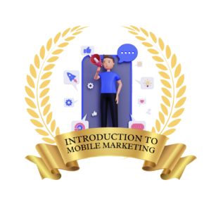 Introduction to Mobile Marketing