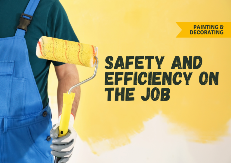 Safety and Efficiency on the Job