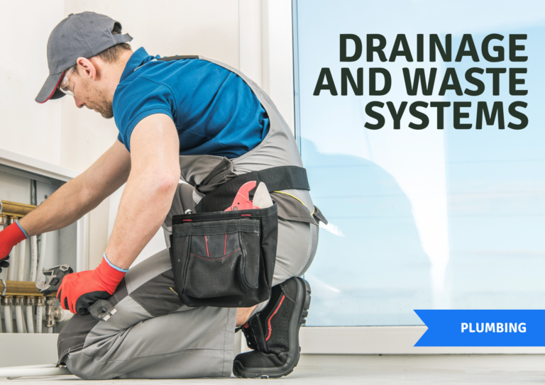 Drainage and Waste Systems
