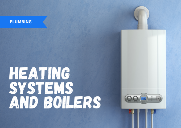 Heating Systems and Boilers