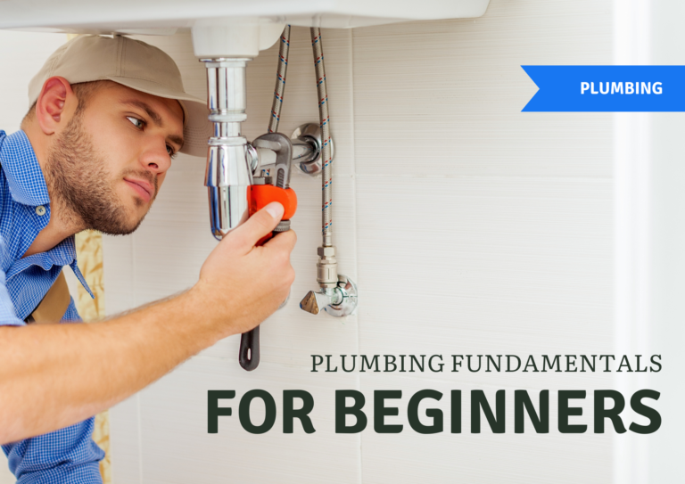 Plumbing Fundamentals for Beginners